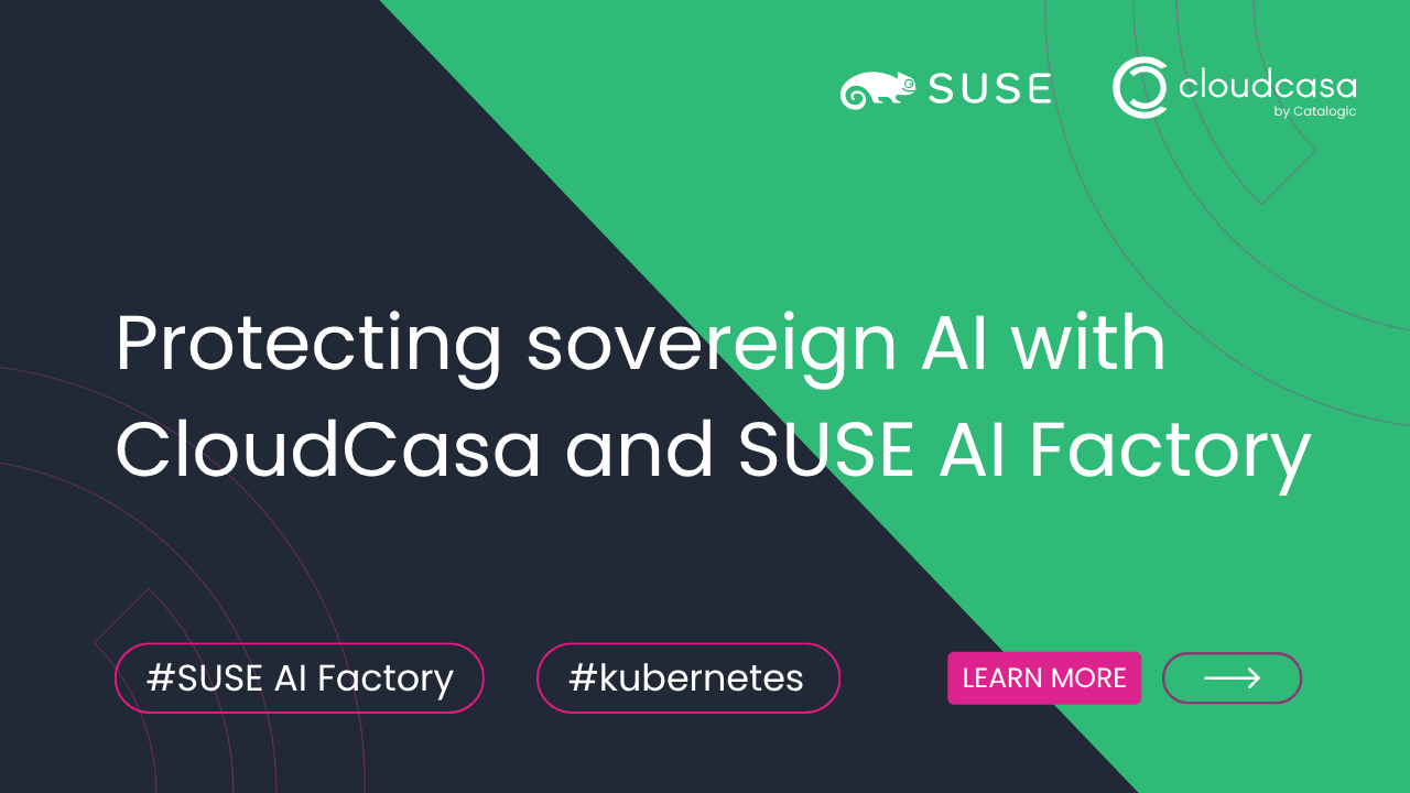 Protecting sovereign AI with CloudCasa and SUSE AI Factory